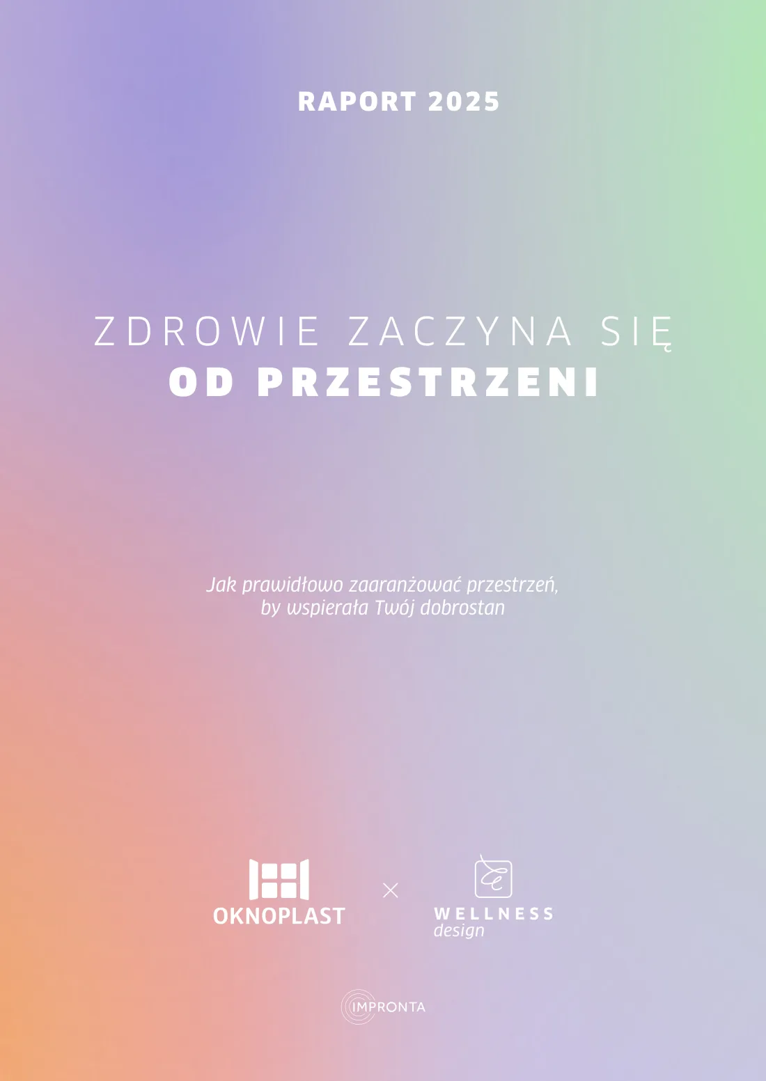 Pastelowa okładka raportu OKNOPLAST „Zdrowie zaczyna się od przestrzeni”